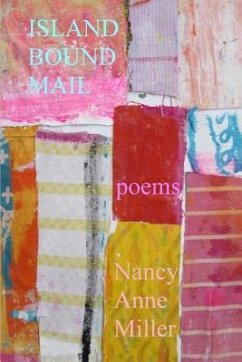 Island Bound Mail - Miller, Nancy Anne