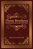 Three Brothers: Death and Love in the Civil War