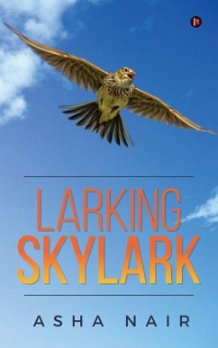Larking Skylark - Nair, Asha