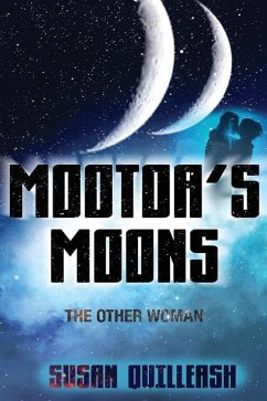 Mootoa's Moons: The Other Woman - Quilleash, Susan