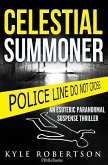 (Crime Thriller) Celestial Summoner: An Esoteric Paranormal Suspense Thriller