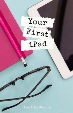 Your First iPad - La Counte, Scott
