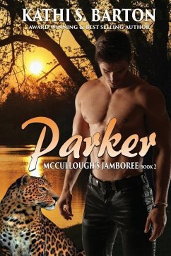 Parker: McCullough's Jamboree - Erotic Jaguar Shapeshifter Romance - Barton, Kathi S.