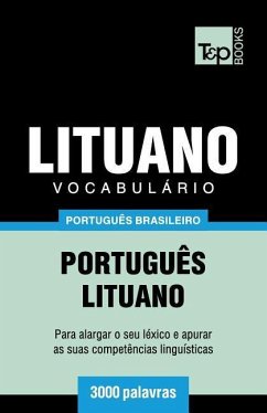 Vocabulário Português Brasileiro-Lituano - 3000 palavras - Taranov, Andrey