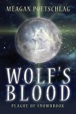 Wolf's Blood: Plague of Snowbrook