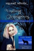 Uniting Vampires: Vampiress Reigning - Part 1