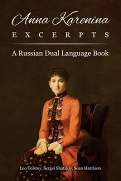 Anna Karenina Excerpts: A Russian Dual Language Book - Harrison, Sean; Tolstoy, Leo