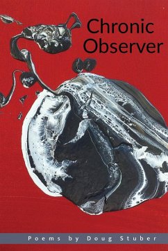 Chronic Observer - Stuber, Doug