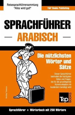 Sprachführer Deutsch-Arabisch und Mini-Wörterbuch mit 250 Wörtern - Taranov, Andrey