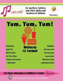 Musicaliti Nursery: Yum, yum, yum: Musicaliti Nursery Series - Turnbull, F. S.