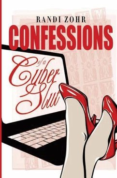 Confessions of a Cyber Slut - Zohr, Randi