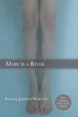Mary is a River