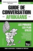 Guide de conversation Français-Afrikaans et dictionnaire concis de 1500 mots