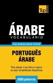 Vocabulário Português-Árabe - 3000 palavras mais úteis