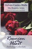 Reunion of the Heart: The Anthology Collection