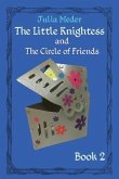 The Little Knightess and The Circle of Friends