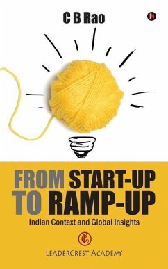 From Start-Up to Ramp-Up: Indian Context and Global Insights - Rao, B.