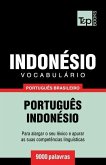 Vocabulário Português Brasileiro-Indonésio - 9000 palavras