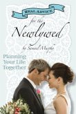 Real Advice for the Newlywed: Planning Your Life Together