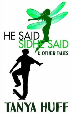 He Said, Sidhe Said - Huff, Tanya