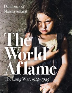 The World Aflame - Jones, Dan; Amaral, Marina