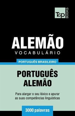 Vocabulário Português Brasileiro-Alemão - 3000 palavras - Taranov, Andrey