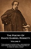 The Poetry of Dante Gabriel Rossetti - Volume II: 