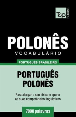 Vocabulário Português Brasileiro-Polonês - 7000 palavras - Taranov, Andrey