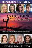 Overcoming Mediocrity: Resilient Women