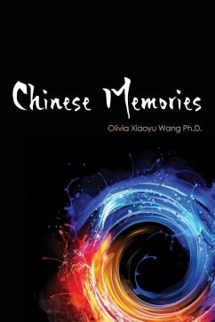 Chinese Memories - Wang, Olivia Xiaoyu