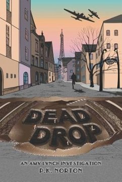 Dead Drop: An Amy Lynch Investigation - Norton, P. K.