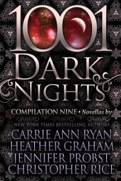 1001 Dark Nights: Compilation Nine - Graham, Heather; Probst, Jennifer; Rice, Christopher