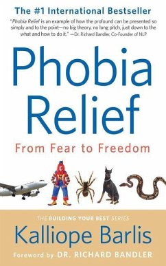 Phobia Relief: From Fear to Freedom - Barlis, Kalliope