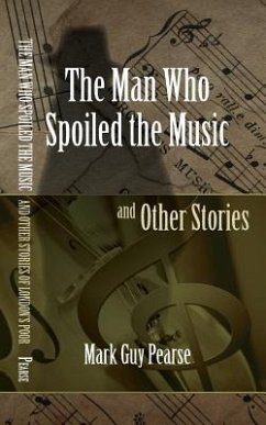 The Man Who Spoiled the Music and Other Stories - Pearse, Mark Guy