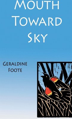 Mouth Toward Sky - Foote, Geraldine