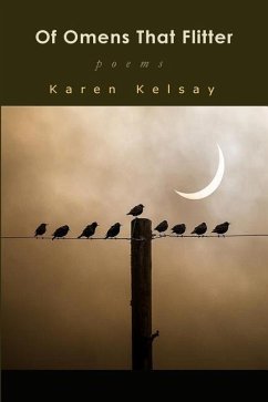 Of Omens that Flitter - Kelsay, Karen