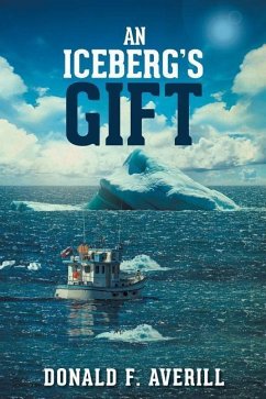 An Iceberg's Gift - Averill, Donald F.