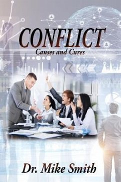 Conflict: Causes and Cures - Smith, Dr Mike