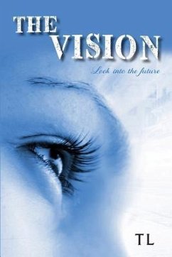 The Vision: Look Into the Future - Tl