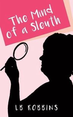 The Mind of a Sleuth - Robbins, Lb