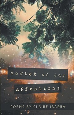 Vortex of Our Affections - Ibarra, Claire