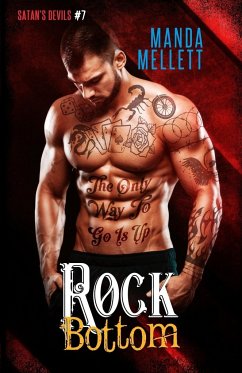 Rock Bottom (Satan's Devils MC #7) - Mellett, Manda