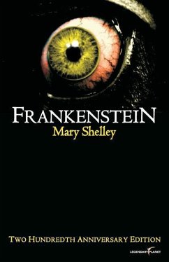 Frankenstein: Two Hundredth Anniversary Edition - Shelley, Mary