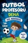 Futbol Profösörü Deha 2 - Gol Makinesi