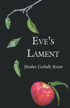 Eve's Lament - Bryant, Heather Corbally