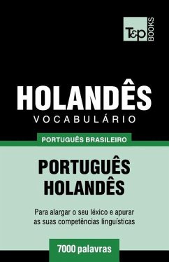Vocabulário Português Brasileiro-Holandês - 7000 palavras - Taranov, Andrey