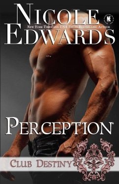 Perception: A Club Destiny Novel - Edwards, Nicole