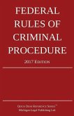 Federal Rules of Criminal Procedure; 2017 Edition