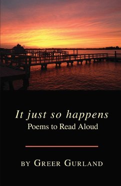 It just so happens Poems to Read Aloud - Gurland, Greer