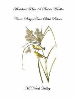 Audubon's Plate 14 Prairie Warbler: Classic Designs Cross Stitch Pattern - Halsey, M. Norah